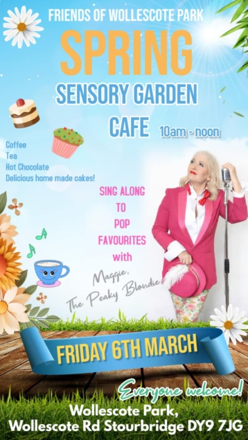 Friends of Wollescote Park - Spring Sensory Garden Cafe